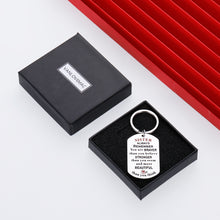 Load image into Gallery viewer, Inspirational Gift Keychain for her Sister Best Friend BFF Besties from Stepsister Sister-in-Law Always Remember You are Braver Christmas Birthday Stocking Stuffer Encouragement Gifts