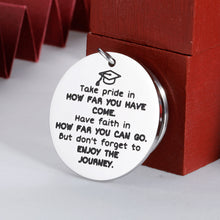 Load image into Gallery viewer, Graduation Gifts 2021 Inspirational Keychain for Her Him Women Men Teen Boys Girls Senior Master College Middle High School Nurse Students Grads Gift 2021 Keying for Daughter Son Best Friend BFF