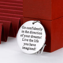 Load image into Gallery viewer, Graduation Gifts Keychain for Class 2021 Her Him Inspirational Gift Key Ring for Daughter Son Women Men Best Friend College Boys Girls Go Confidently in The Direction Of Your Dream