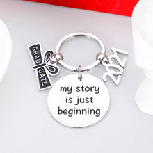 Load image into Gallery viewer, Class of 2021 Keychain Graduation Gifts for Students Nurse Her Inspirational Key Ring Him Grads Daughter Son from Dad Mom Women Men College Boys Girls My Story is Just Beginning Birthday