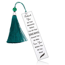 Load image into Gallery viewer, Inspirational Gift Bookmark with Tassel for Women Men Reader Metal Birthday Christmas Office 2021 Graduation Gifts for Book Lover Friends Daughter Son from Mom Dad Student Stainless Steel