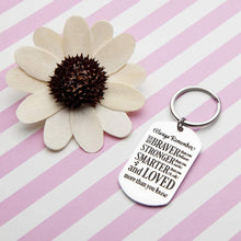 Load image into Gallery viewer, Inspirational Keychain Gift for Women Men BFF Daughter Son Graduation Birthday