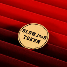 Load image into Gallery viewer, Valentines Day Gifts For Boyfriend Husband Him Men Gag Funny Gifts Naughty Sexy Cute Gift Blowjob Token Coin For Fiancé Bf Girlfriend Couple Small Gift For Anniversary Birthday Christmas Golden 1.5''