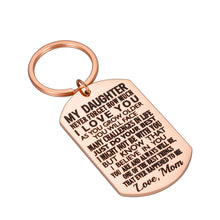 Load image into Gallery viewer, Daughter Gift from Mom Inspirational Keychain for Teen Girl Women from Stepmom