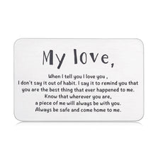 Load image into Gallery viewer, I Love You Valentines Day Gift Engraved Wallet Card Insert for Boyfriend Husband Men Groom Fiancé Christmas Anniversary Wedding for him Birthday Romantic Stocking Stuffers from Wife Girlfriend