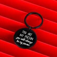 Load image into Gallery viewer, Gifts for Best Friend Keychain Grey's Anatomy Merchandise Christmas You Are My Person for Women Men Boys Girls Key Ring Best Gift for Friends Girlfriend Boyfriend Couples BFF Sister Brother I Love You
