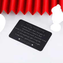 Load image into Gallery viewer, I Love You Gifts to Husband Engraved Wallet Card Insert for Valentines Day Christmas to Men Boyfriend Anniversary Birthday Wedding Father's Day Gift from Wife Girlfriend Groom Fiance Romantic gift