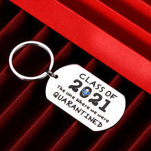 Load image into Gallery viewer, Funny Graduation Quarantine Gifts Class of 2021 Keychain for Women Men Friend High School College Students Teacher Nurse Law Doctor Graduates Inspirational Key-chain Graduation Keepsake Present for Her Him