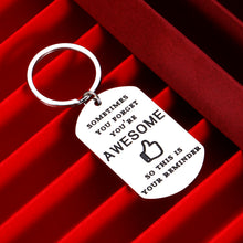 Load image into Gallery viewer, Funny Inspirational Keychain Thank You Christmas Gifts for Friend BFF Coworker Women Men Birthday Graduation Gift for Daughter Son from Dad Mom Teacher Student Her Him Teen Girls Boys Friendship
