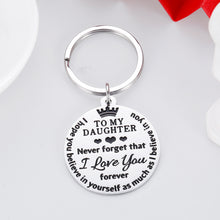 Load image into Gallery viewer, to My Daughter Keychain Gifts from Mom Dad Inspirational Gift Christmas Birthday for Stepdaughter Graduation Wedding Valentine Day Back to School 16 Teen Girls Her Women Stocking Stuffers