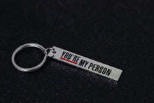 Load image into Gallery viewer, Best Friends Gifts Keychain Pendant - You Are My Person Key Ring Charm, Best Gift for Friends,Wife Husband,GF, BFF and Loved Ones (Gift Package)