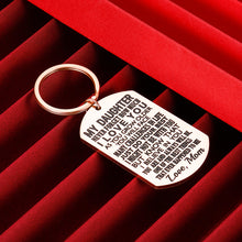 Load image into Gallery viewer, Daughter Gift from Mom Inspirational Keychain for Teen Girl Women from Stepmom