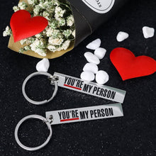 Load image into Gallery viewer, Best Friend Gifts KeychainYou Are My Person Gift for Couple Boyfriend Girlfriend