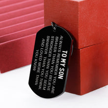 Load image into Gallery viewer, to My Son Keychain Always Remember Inspirational Gifts from Mom Dad Birthday Christmas Stocking Stuffers Wedding Valentine’s Day Graduation Father’s Day Gift for Adult Son 16 Teen Boys Men Him