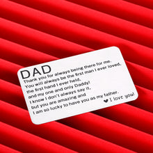 Load image into Gallery viewer, Father’s Day Christmas Gift for Dad Husband from Daughter Son Birthday Valentines day Wedding Anniversary Wallet Insert Card for Step Dad To Be Father Of The Bride Stocking Stuffers Dad I Love You