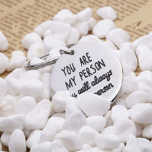 Load image into Gallery viewer, Best Friend Christmas Gifts Keychain Pendant- You Are My Person Key Ring Charm, Best Gift for Friends Girlfriend Boyfriend and Couples BFF and Loved Ones (Gift Package)