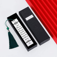 Load image into Gallery viewer, Bookmark with Tassel Inspirational Gift for Women Men Kids Reader Metal Bookmark for Book Lover Student Friends Stainless Steel Office Gifts Birthday for Daughter Son from Mom Dad Always Remember