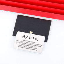 Load image into Gallery viewer, I Love You Valentine Day Gif Engraved Wallet Card Insert for Boyfriend Husband Men Groom Fiancé Christmas Anniversary Wedding for him Birthday Romantic Stocking Stuffers from Wife Girlfriend
