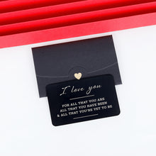 Load image into Gallery viewer, Valentines Day Gift for Boyfriend,Anniversary Engraved Wallet Card Insert for Husband,Christmas Gifts for Men,Birthday Wedding Romantic i Love You Present for Him from Wife Girlfriend