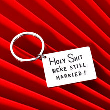 Load image into Gallery viewer, Funny Anniversary Gifts Valentines Day Keychain for Husband Him Men Wife I Love You Couple Birthday Wedding Father’s Day Romantic Hubby Wifey 10th 11th 20th 30th 40th 50th Christmas from Girlfriend