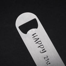 Load image into Gallery viewer, Birthday Bottle Opener Beer Bottles Birthday Gift for Women Men Anniversary Favors for Guests 21st Birthday Decorations Beer Bottle Openers Gift Decoration Supplies