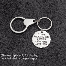 Load image into Gallery viewer, Couple Funny Keychain Gifts for Boyfriend Husband Gift from Girlfriend Wife him her i Love You i Mean i Love You Birthday Anniversary Key Ring Tag