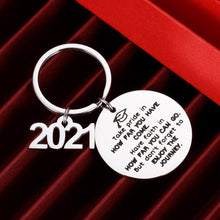 Load image into Gallery viewer, Graduation Gifts 2021 Inspirational Keychain for Her Him Women Men Teen Boys Girls Senior Master College Middle High School Nurse Students Grads Gift 2021 Keying for Daughter Son Best Friend BFF
