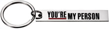 Load image into Gallery viewer, Best Friends Gifts Keychain Pendant - You Are My Person Key Ring Charm, Best Gift for Friends,Wife Husband,GF, BFF and Loved Ones (Gift Package)

