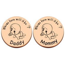 Load image into Gallery viewer, Funny Decision Coin for New Parent Mommy Daddy Women Men New Baby Gifts for Her Him Pregnancy Girls First Time Moms Dads to Be on Mother’s Father’s Day Coin Collceting（Double-Sided）
