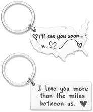 Load image into Gallery viewer, Long Distance Keychain Gifts for Boyfriend Girlfriend Going Away Gift Couple Keychain Christmas Anniversary Birthday Valentine Day Gifts I Love You More Than The Miles Between Us(2pcs)
