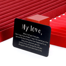 Load image into Gallery viewer, I Love You Valentine Day Gif Engraved Wallet Card Insert for Boyfriend Husband Men Groom Fiancé Christmas Anniversary Wedding for him Birthday Romantic Stocking Stuffers from Wife Girlfriend
