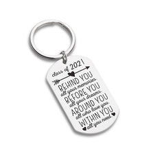 Load image into Gallery viewer, Graduation Gifts Keychain for Class 2021 Her Him Daughter Son Women Best Friend College Boys Girls Behind You All Your Memories Inspirational Gift Key Ring
