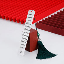 Load image into Gallery viewer, Bookmark with Tassel Inspirational Gift for Women Men Kids Reader Metal Bookmark for Book Lover Student Friends Stainless Steel Office Gifts Birthday for Daughter Son from Mom Dad Always Remember

