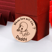 Load image into Gallery viewer, Funny Decision Coin for New Parent Mommy Daddy Women Men New Baby Gifts for Her Him Pregnancy Girls First Time Moms Dads to Be on Mother’s Father’s Day Coin Collceting（Double-Sided）
