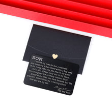 Load image into Gallery viewer, To My Son Gift from Dad Mom Wallet Card Insert Christmas I Love You Birthday for Stepson Valentine Day Inspirational Gift Graduation Wedding Fathers Day Back to School 16 Teen Adult Boys Him Men
