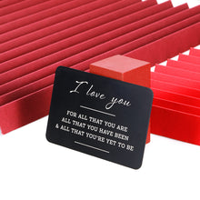 Load image into Gallery viewer, Valentines Day Gift for Boyfriend,Anniversary Engraved Wallet Card Insert for Husband,Christmas Gifts for Men,Birthday Wedding Romantic i Love You Present for Him from Wife Girlfriend
