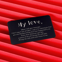 Load image into Gallery viewer, I Love You Valentine Day Gif Engraved Wallet Card Insert for Boyfriend Husband Men Groom Fiancé Christmas Anniversary Wedding for him Birthday Romantic Stocking Stuffers from Wife Girlfriend
