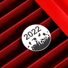 Load image into Gallery viewer, 2022 Graduation Gifts for Her Him Class of 2022 Inspirational Funny Coin for Boys Girl College High School Nurse Student Grad Senior Son Daughter Master Gift Women Men Best Friend Teen Token Keepsake
