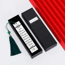 Load image into Gallery viewer, Bookmark with Tassel Inspirational Gift for Women Men Kids Reader Metal Bookmark for Book Lover Student Friends Stainless Steel Office Gifts Birthday for Daughter Son from Mom Dad Always Remember
