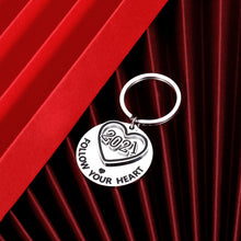 Load image into Gallery viewer, 2021 Inspirational Gifts Graduation Keychain for Class 2021 Grad Her Him Men Women Best Friend Nurse Teacher College High School Degree Boys Girls Follow Your Heart Present for Adult Son Daughter
