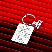 Load image into Gallery viewer, Graduation Inspirational Gifts Keychain for Women Men College High Class of 2022 Middle School Students Her Him Son Daughter Gift from Mom Dad Teacher Classmate Best Friend Gift
