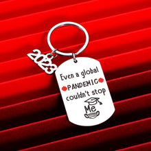 Load image into Gallery viewer, Graduation Inspirational Gifts Class of 2023 Keychain Even A Global Pandemic Couldn't Stop Me for Women Men College High School Students Nurse Law Graduate Personalized Key-chain Keepsake for Friend
