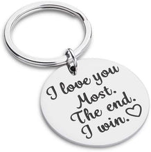 Load image into Gallery viewer, Boyfriend Girlfriend Birthday Gift for Him Her Funny Couple Keychain for Wife Husband Wedding Women Men Boys Girls i Love You Most The End i Win Anniversary Valentine Day
