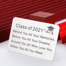 Load image into Gallery viewer, Graduation Gifts Engraved Wallet Insert Card for Class of 2021 College High School Junior Senior Students Nurse Lawyer Graduates Inspirational Metal Wallet Cards Graduation Keepsake Gift for Women Men
