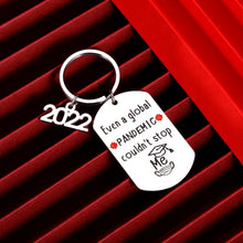 Load image into Gallery viewer, Graduation Inspirational Gifts Class of 2021 2022 Keychain for Women Men College High School Students Her Him Grad Gift
