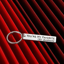 Load image into Gallery viewer, Funny Anniversary Gift Couple Keychain for Boyfriend Husband from Wife Girlfriend Birthday You are My Favorite Valentines Day Wedding Engraved Keyring
