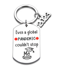 Load image into Gallery viewer, Graduation Inspirational Gifts Class of 2023 Keychain Even A Global Pandemic Couldn't Stop Me for Women Men College High School Students Nurse Law Graduate Personalized Key-chain Keepsake for Friend
