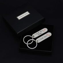Load image into Gallery viewer, Couple Keychains Set I Love You More Christmas Gifs for Him And Her Anniversary Wedding Gif for Girlfriend Boyfriend Husband Wife Best Friend Gifs Long Distance Relationship Valentine (2pcs)
