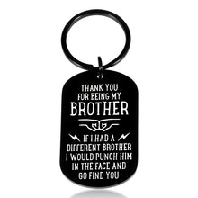 Load image into Gallery viewer, Brother Gifts Keychain for Brother from Sister Brother Funny Tank You Gift for Birthday Christmas Valentines Day Siblings Day Graduation for Big Little Brother Men Boys Stepbrother Brother in Law Cousin
