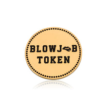 Load image into Gallery viewer, Valentines Day Gifts For Boyfriend Husband Him Men Gag Funny Gifts Naughty Sexy Cute Gift Blowjob Token Coin For Fiancé Bf Girlfriend Couple Small Gift For Anniversary Birthday Christmas Golden 1.5''
